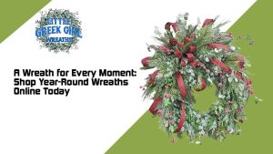 A Wreath for Every Moment: Shop Year-Round Wreaths Online Today
